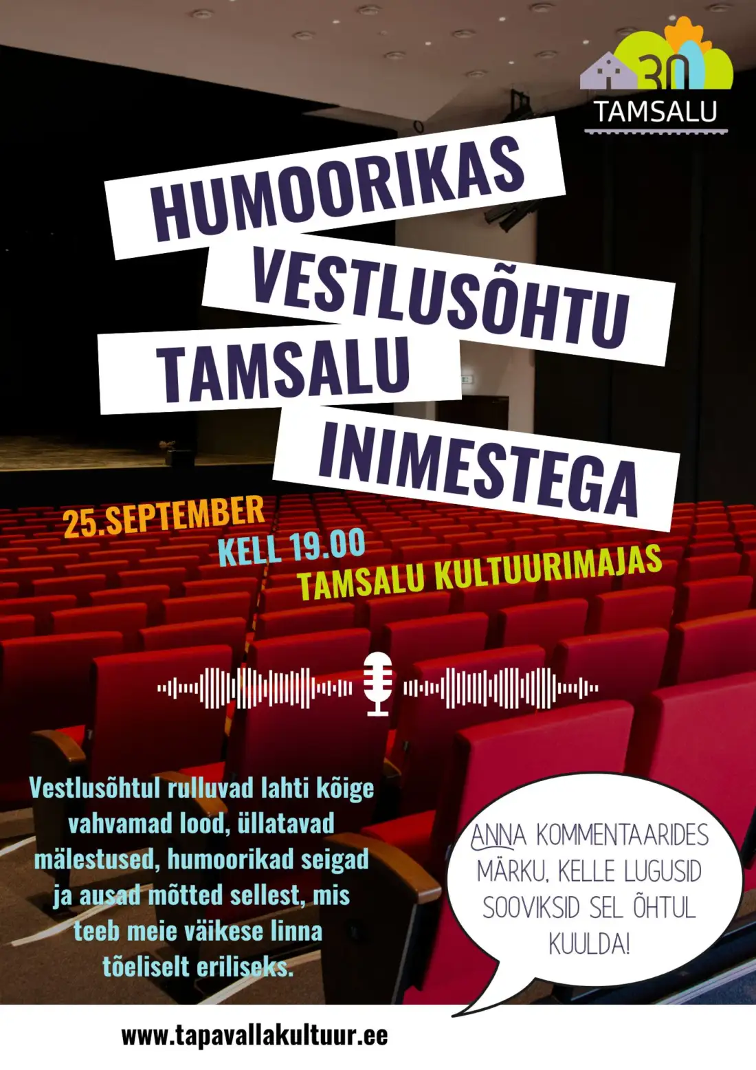 Plakat: humoorikas vestlusõhtu Tamsalu inimestega, 25. september kell 19.00 Tamsalu Kultuurimajas