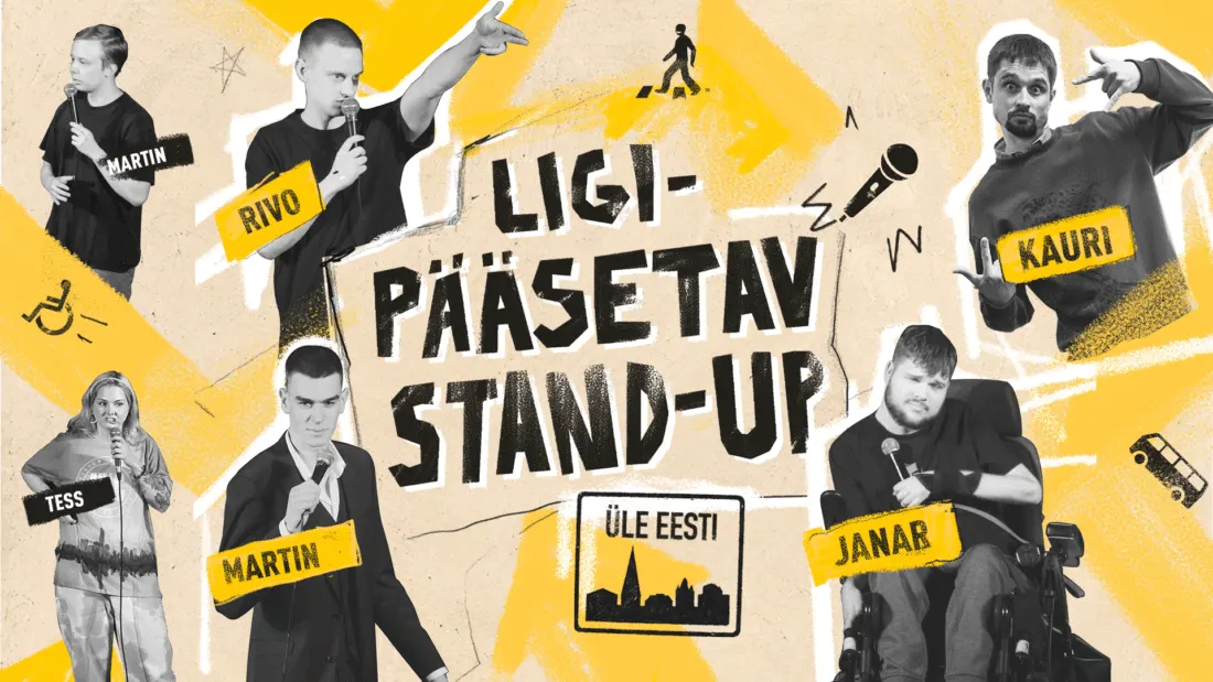 Plakat: Ligipääsetav stand-up üle Eesti, koomikute fotod
