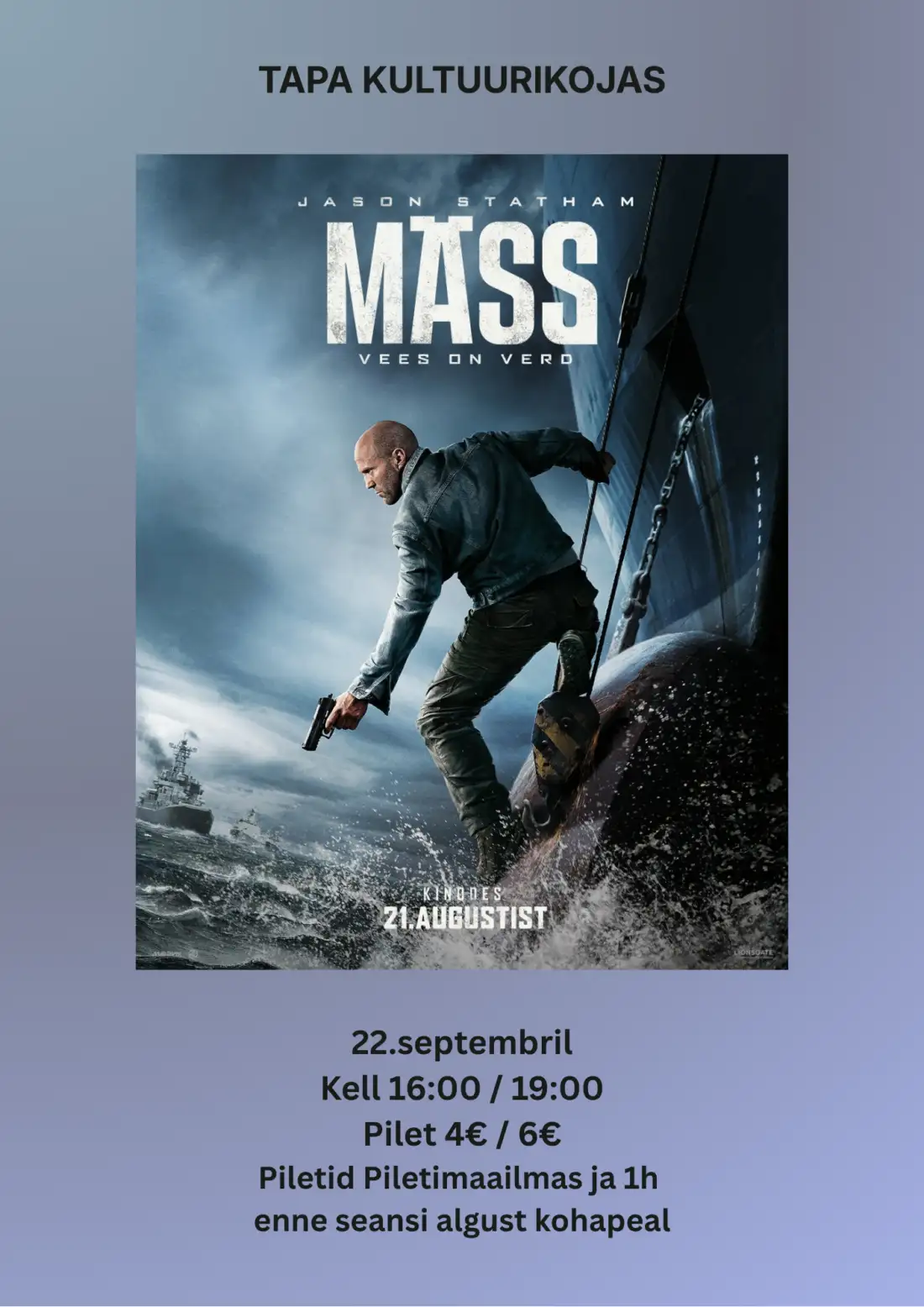 Plakat: film „Mäss“ Tapa Kultuurikojas