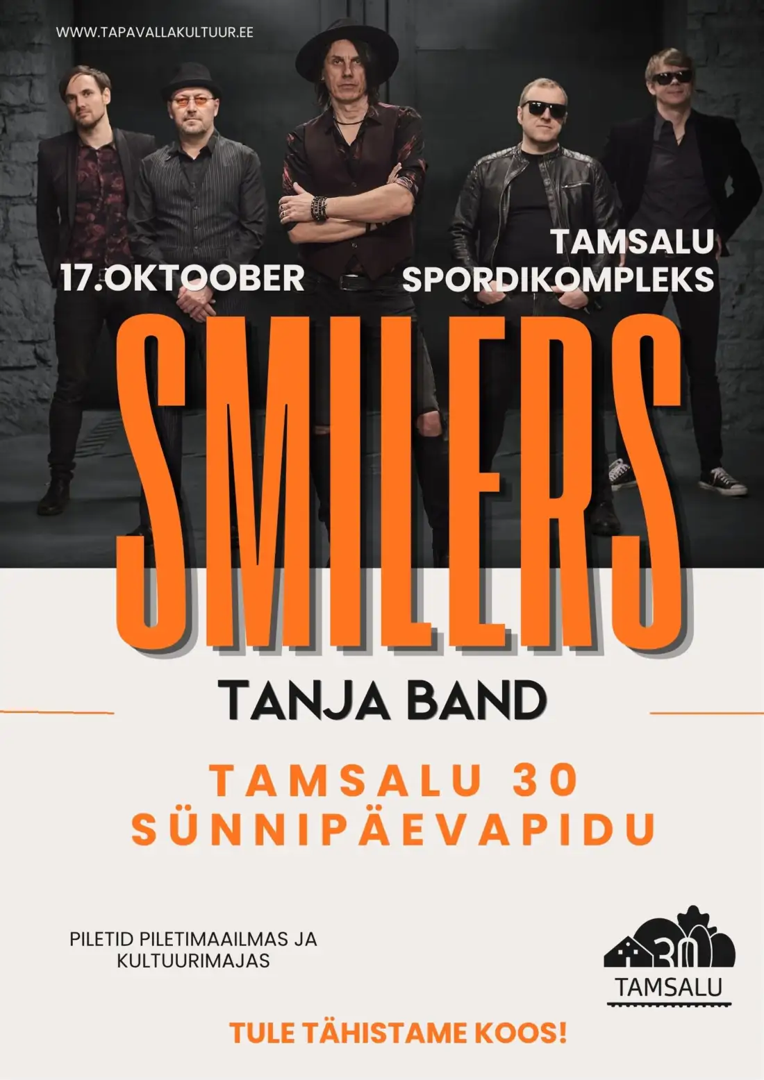 Plakat: Tamsalu 30 sünnipäevapidu, Smilers ja Tanja Band, 17. oktoober Tamsalu spordikompleksis