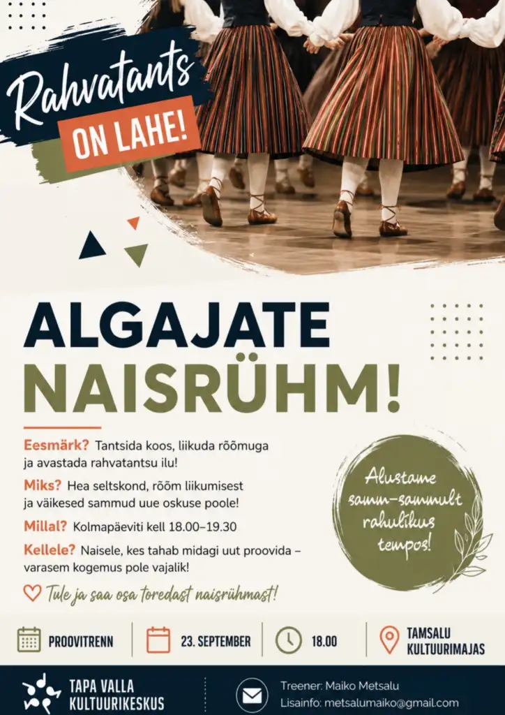 Plakat: algajate naisrühm, rahvatants on lahe, Tamsalu Kultuurimaja