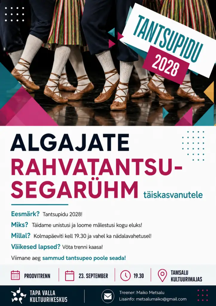 Plakat: algajate rahvatantsu segarühm täiskasvanutele, eesmärk Tantsupidu 2028