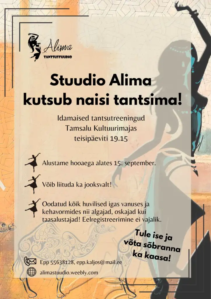 Plakat: Stuudio Alima kutsub naisi tantsima, idamaised tantsutreeningud teisipäeviti kell 19.15
